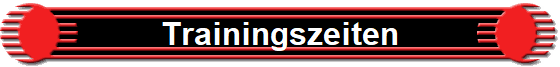 Trainingszeiten